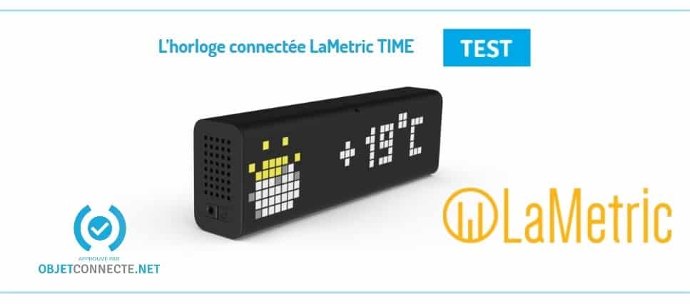 test LaMetric horloge connectée