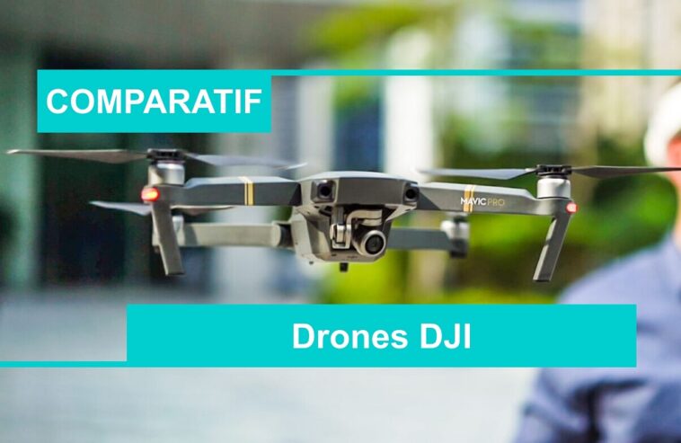 COMPARATIF OC.NET meilleur drone DJI