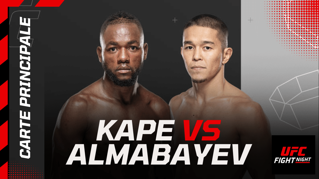regarder UFC Kape vs Almabayev gratuitement