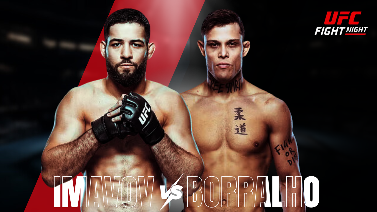 UFC Fight Night Imavov vs. Borralho